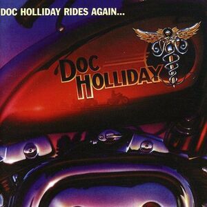 Doc Holliday - Doc Holliday Rides Again  CD